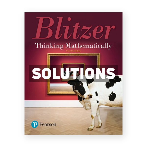 Thinking Mathematically 7th edition Blitzer Solutions Manual