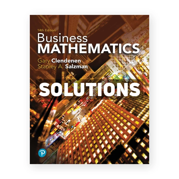 Business Mathematics 14th edition Clendenen Solutions Manual