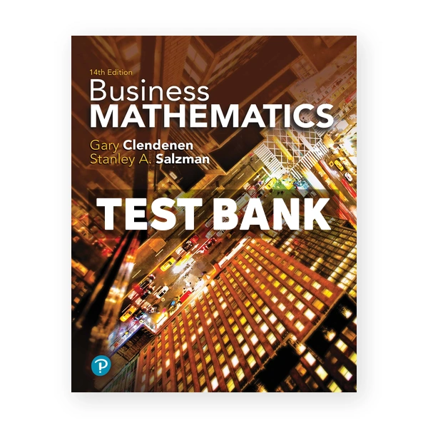 Business Mathematics 14th edition Clendenen Test Bank