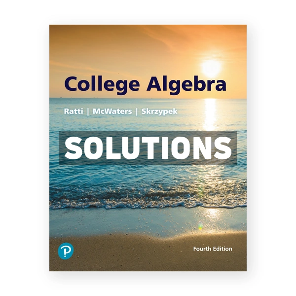 College Algebra 4th edition Ratti Solutions Manual
