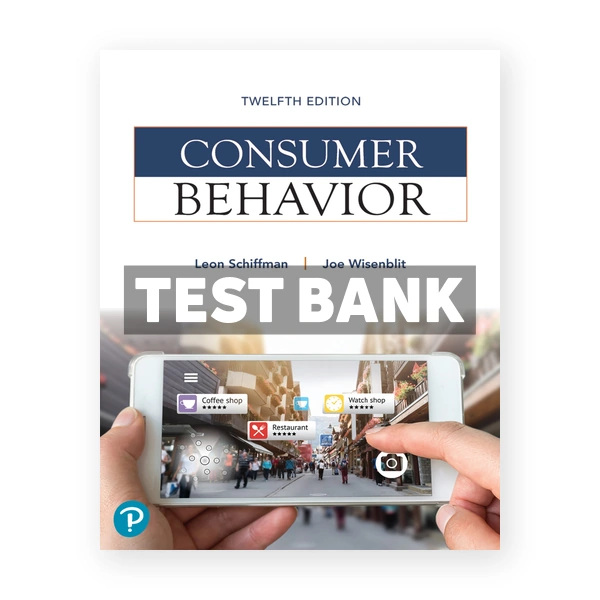 Consumer Behavior 12th edition Schiffman Test Bank