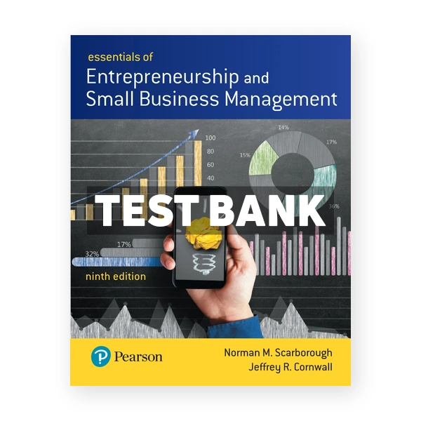 Essentials of Entrepreneurship and Small Business Management 9th edition Scarborough Test Bank