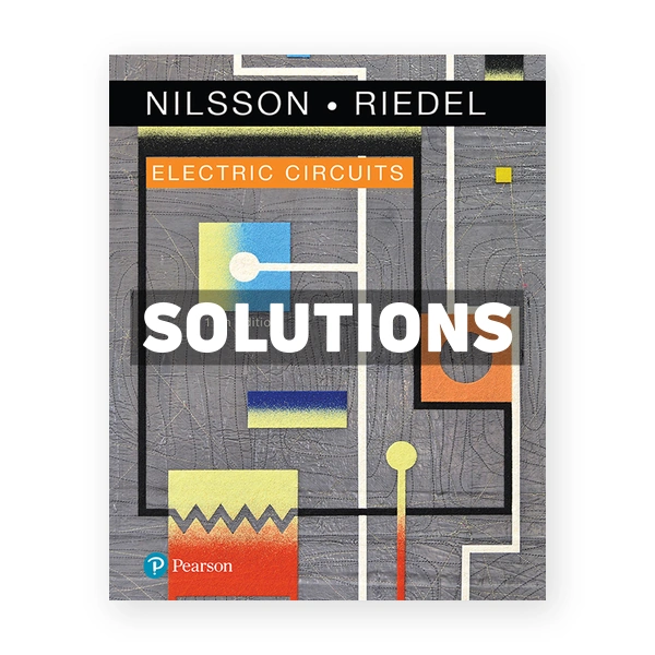 Electric Circuits 11th edition Nilsson Solutions Manual