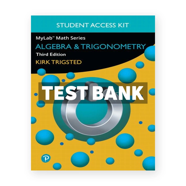 Algebra and Trigonometry 3rd edition Trigsted Test Bank