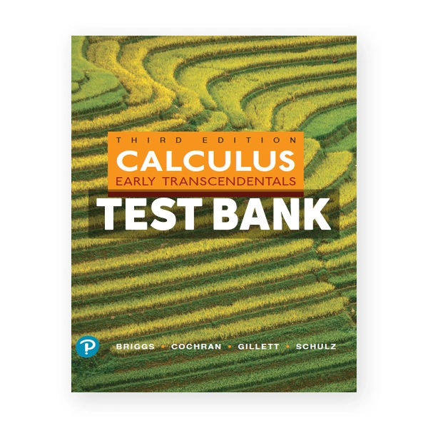 Calculus Early Transcendentals 3rd edition Briggs Test Bank