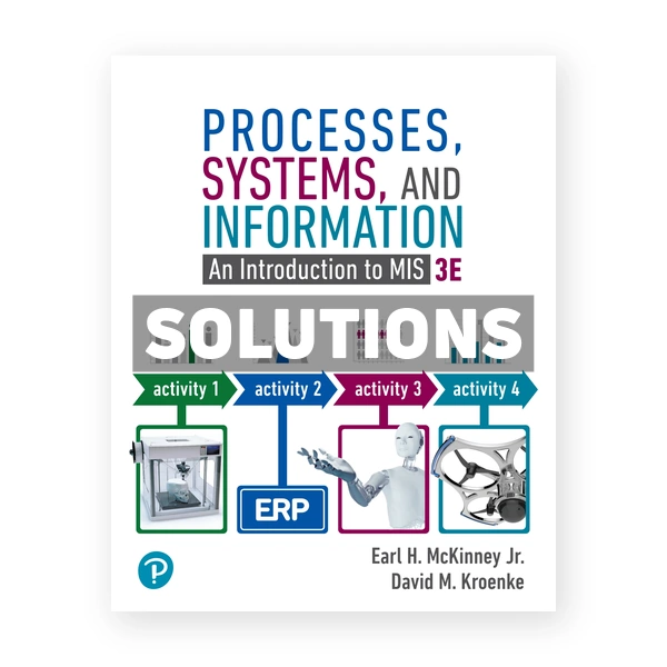Processes Systems and Information 3rd edition McKinney Solutions Manual