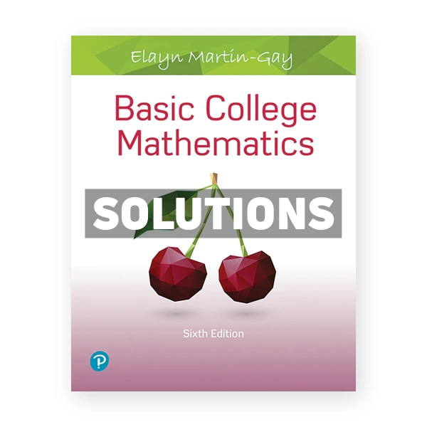Basic College Mathematics 6th edition Martin Gay Solutions Manual