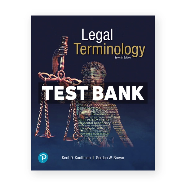 Legal Terminology 7th edition Kauffman Test Bank