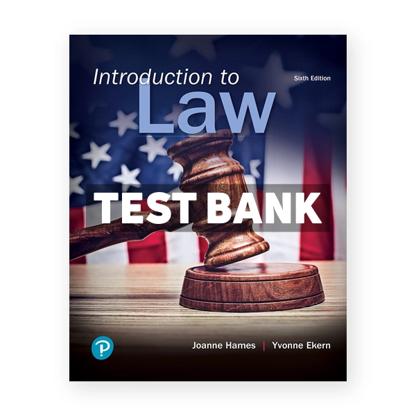 Introduction to Law 6th edition Hames Test Bank