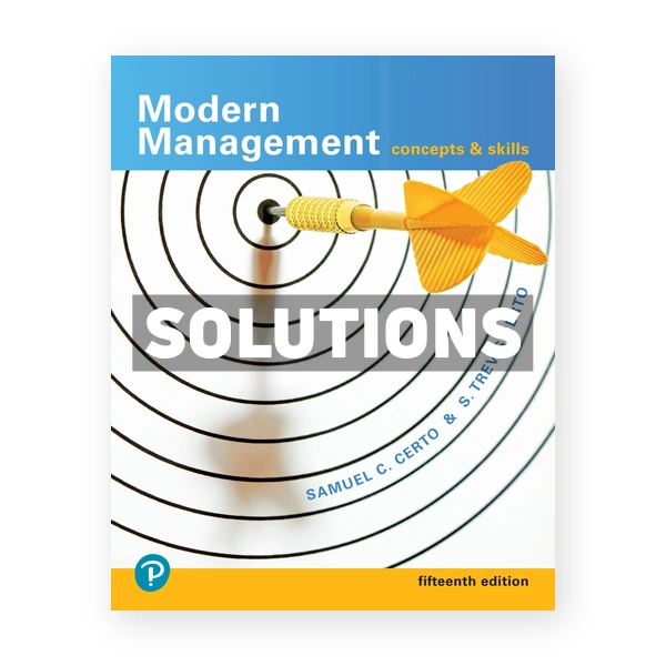 Modern Management Concepts and Skills 15th edition Certo Solutions Manual