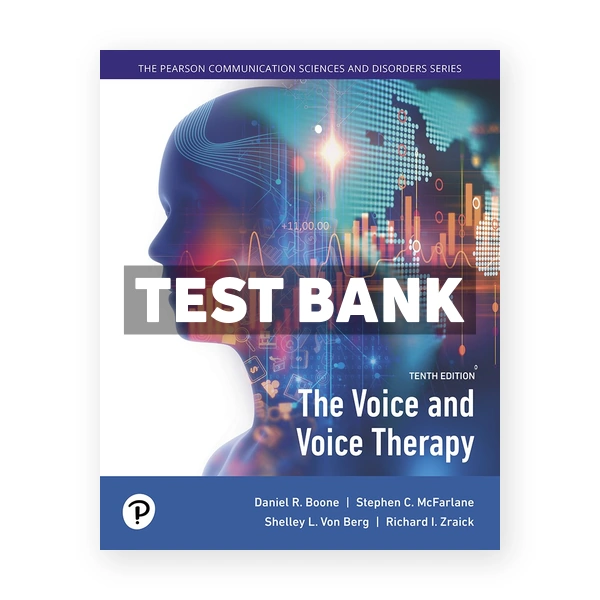 Voice and Voice Therapy 10th edition Boone Test Bank