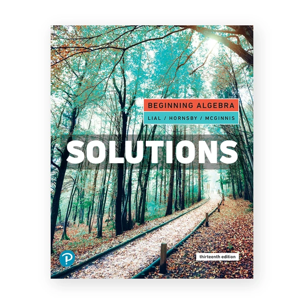 Beginning Algebra 13th edition Lial Solutions Manual