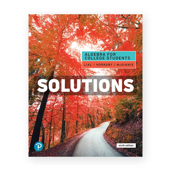 Algebra for College Students 9th edition Lial Solutions Manual