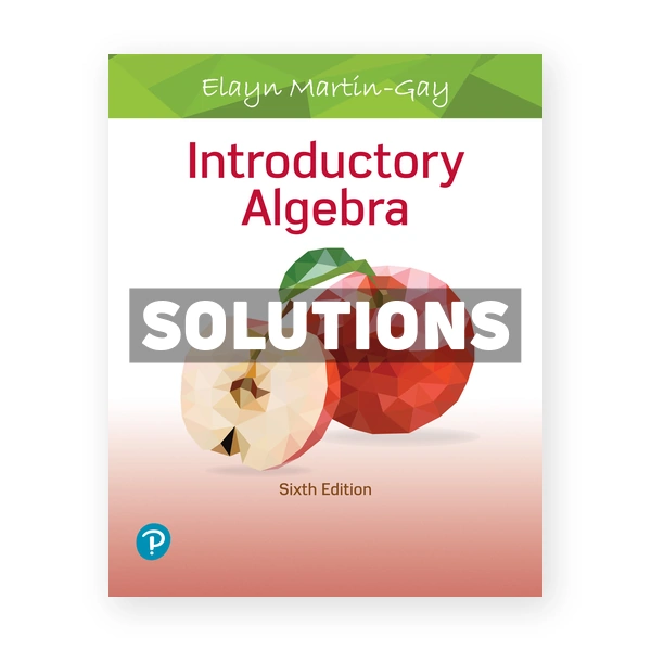 Introductory Algebra 6th edition Martin Gay Solutions Manual