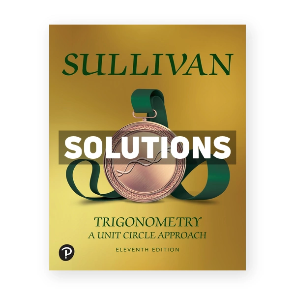 Trigonometry 11th edition Sullivan Solutions Manual