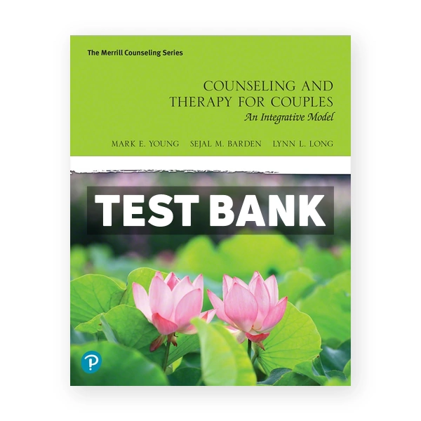 Counseling and Therapy for Couples 1st edition Young Test Bank