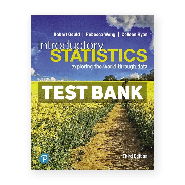 Introductory Statistics 3rd edition Gould Test Bank