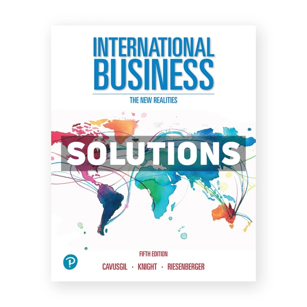 International Business The New Realities 5th edition Cavusgil Solutions Manual