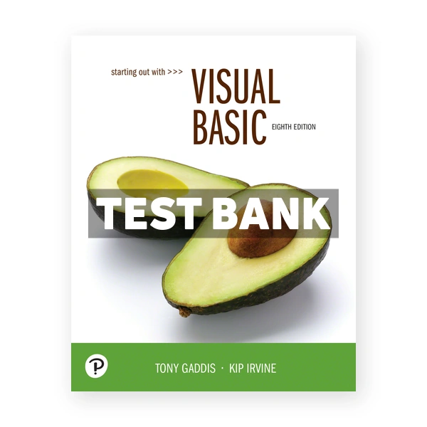 Starting Out With Visual Basic 8th edition Gaddis Test Bank
