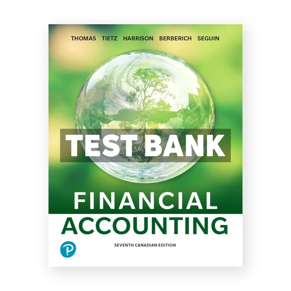 Financial Accounting (Canadian) 7th edition Horngren Test Bank