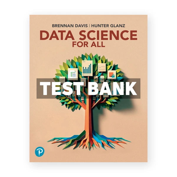 Data Science For All 1st edition Davis Test Bank