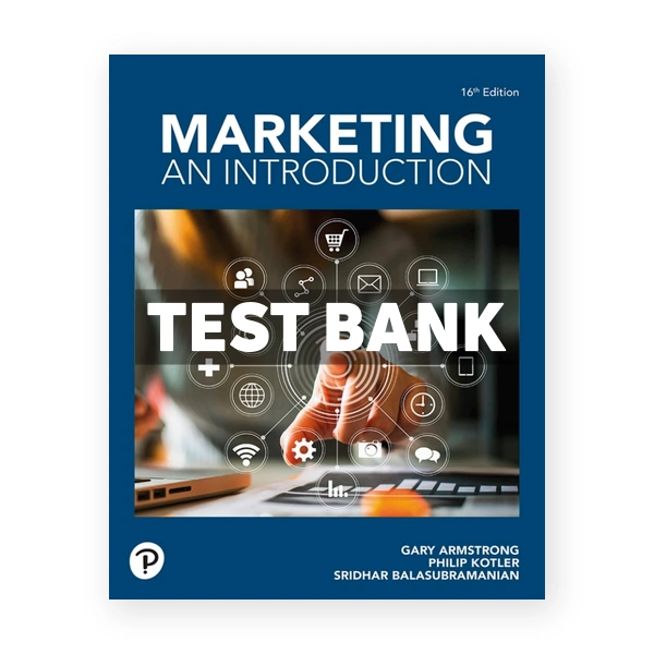 Marketing - An Introduction 16th edition Armstrong Test Bank