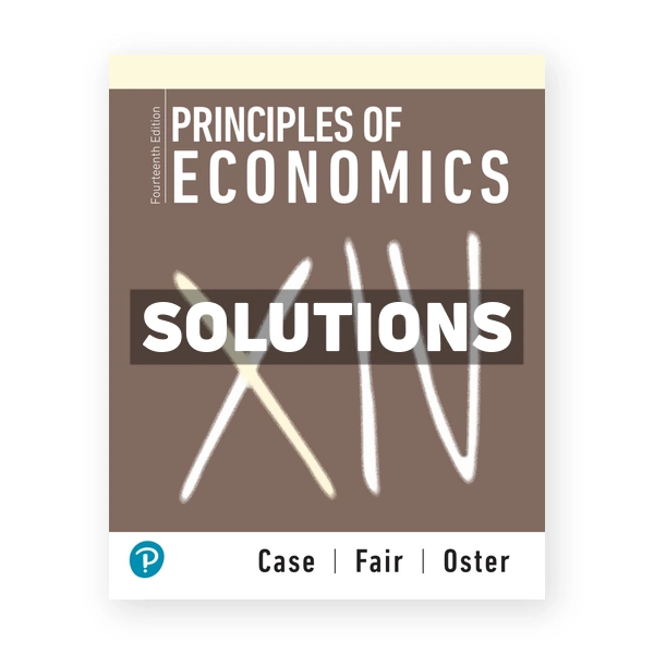 Principles of Economics 14th edition Case Solutions Manual