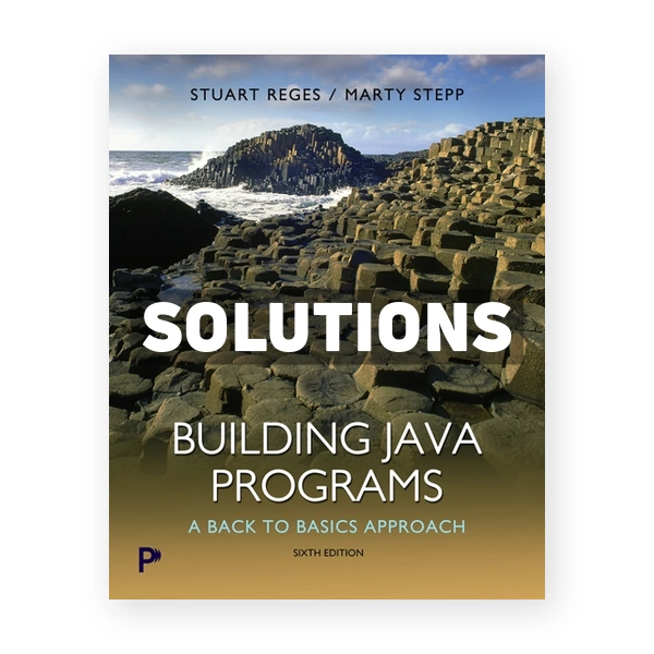 Building Java Programs 6th edition Reges Solutions Manual