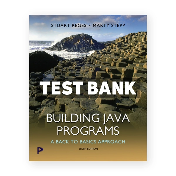 Building Java Programs 6th edition Reges Test Bank