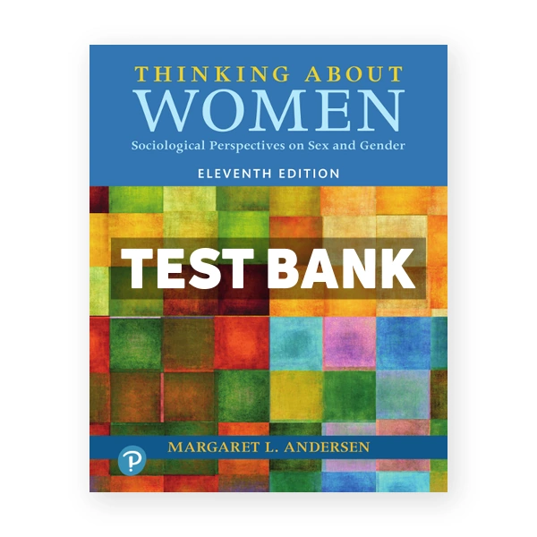 Thinking About Women 11th edition Andersen Test Bank