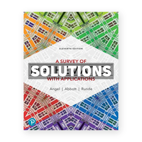 Survey of Mathematics with Applications 11th edition Runde Solutions Manual