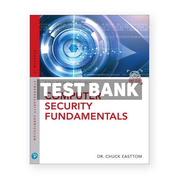 Computer Security Fundamentals 4th edition Easttom Test Bank