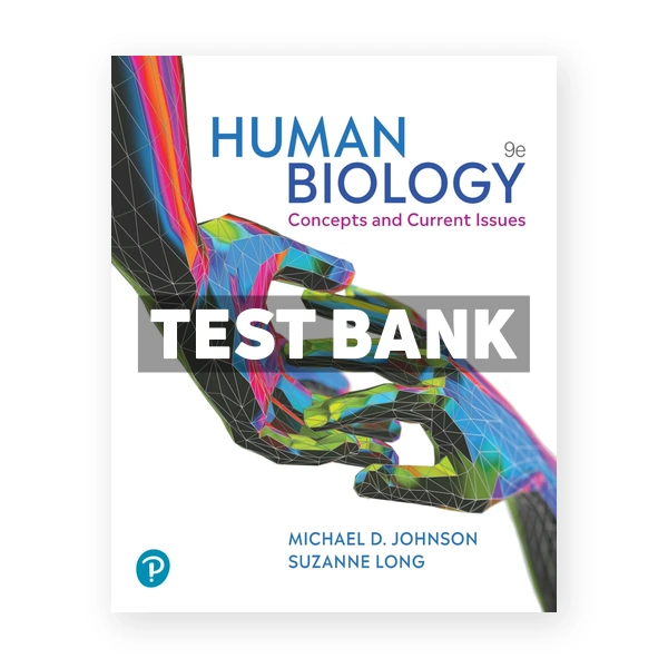 Human Biology 9th edition Johnson Test Bank