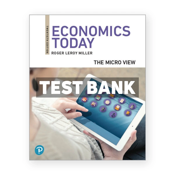Economics Today The Micro View 20th edition Miller Test Bank
