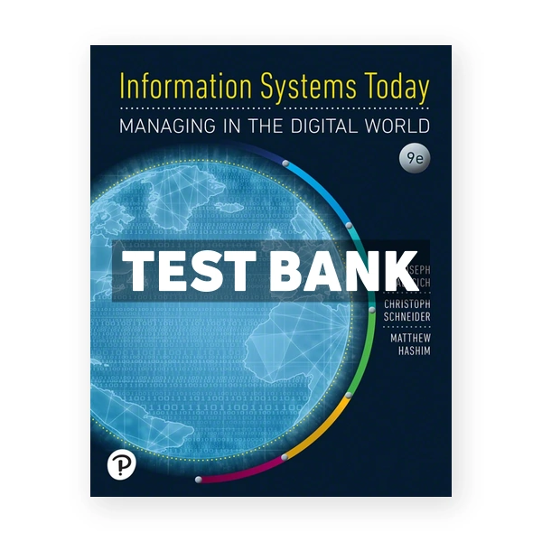 Information Systems Today 9th edition Valacich Test Bank