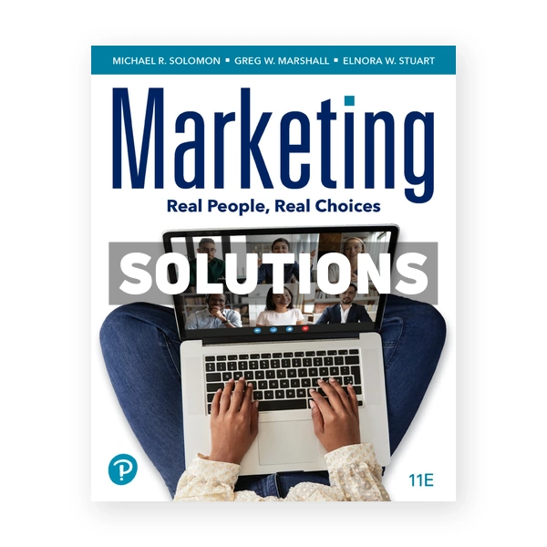 Marketing Real People Real Choices 11th edition Solomon Solutions Manual