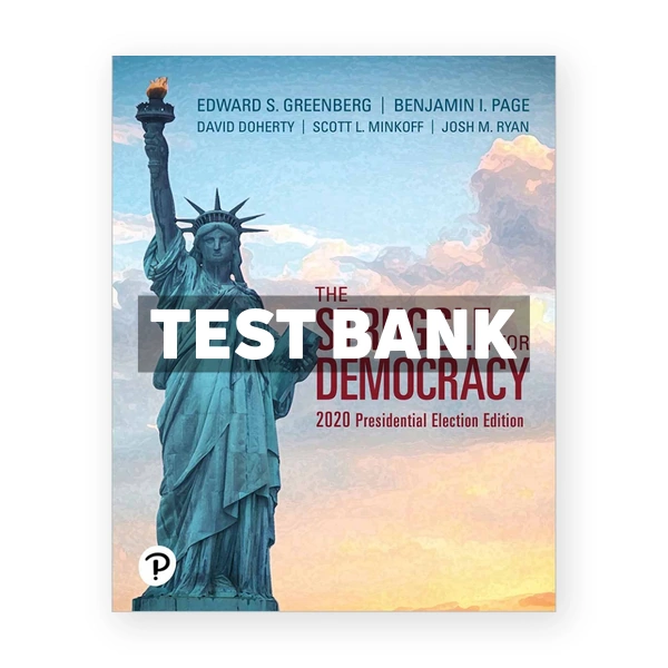 Struggle for Democracy 2020 Presidential Election Edition 13th edition Greenberg Test Bank