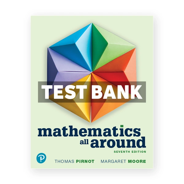 Mathematics All Around 7th edition Pirnot Test Bank