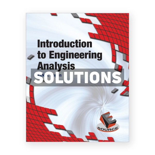 Introduction to Engineering Analysis 5th edition Hagen Solutions Manual