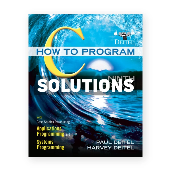 C How to Program 9th edition Deitel Solutions Manual