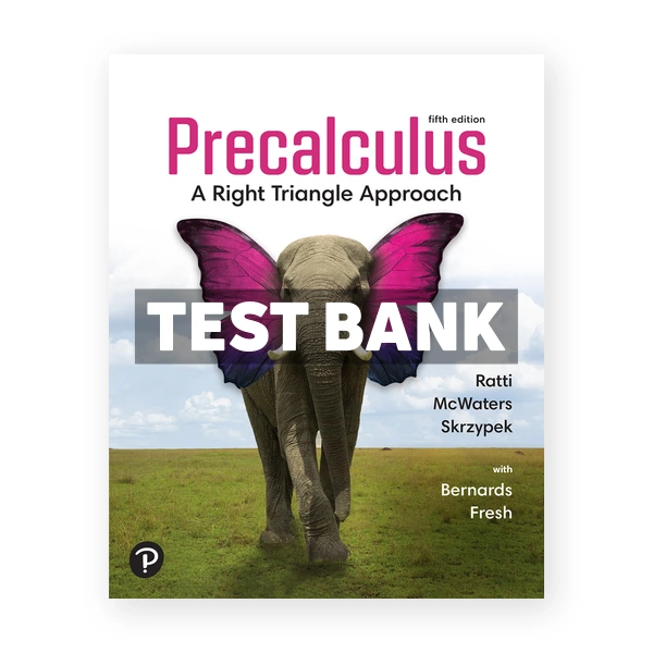 Precalculus A Right Triangle Approach 5th edition Ratti Test Bank
