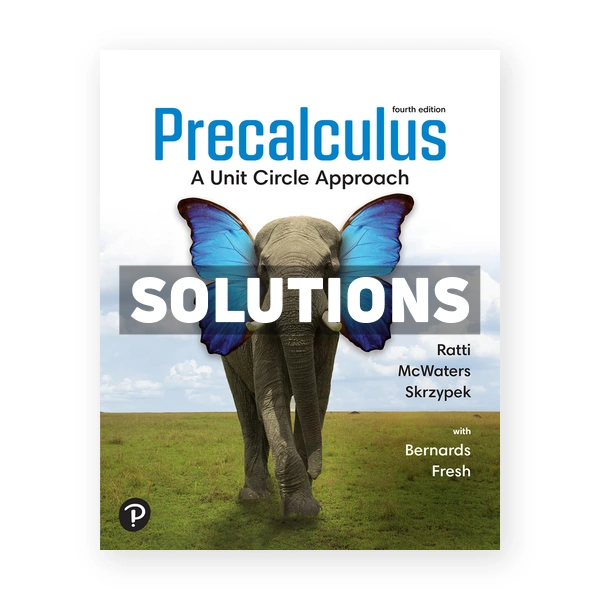 Precalculus A Unit Circle Approach 4th edition Ratti Solutions Manual