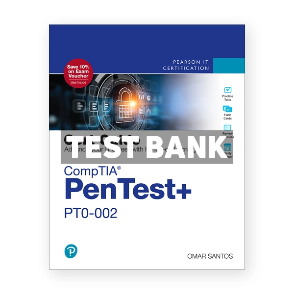 CompTIA PenTest PT0 002 Cert Guide 2nd edition Santos Test Bank