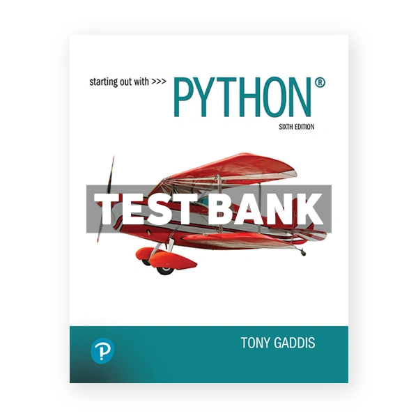 Starting Out With Python 6th edition Gaddis Test Bank