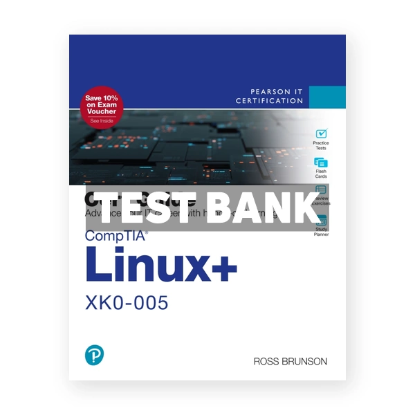 CompTIA Linux+ XK0-005 Cert Guide 1st edition Brunson Test Bank