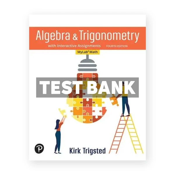 Algebra and Trigonometry 4th edition Trigsted Test Bank