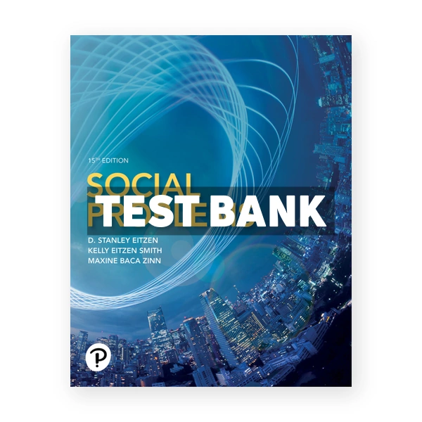 Social Problems 15th edition Eitzen Test Bank