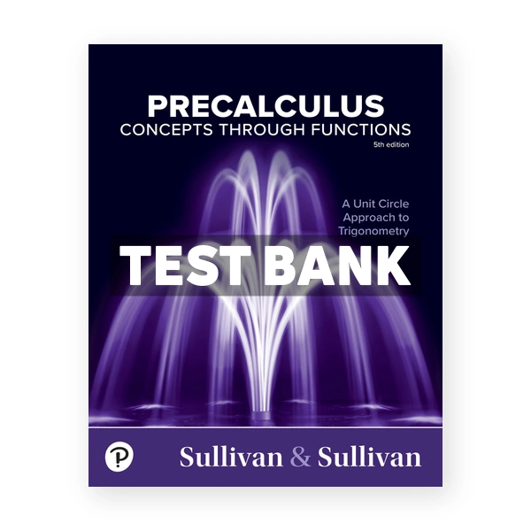 Precalculus 5th edition Sullivan Test Bank