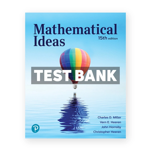 Mathematical Ideas 15th edition Miller Test Bank