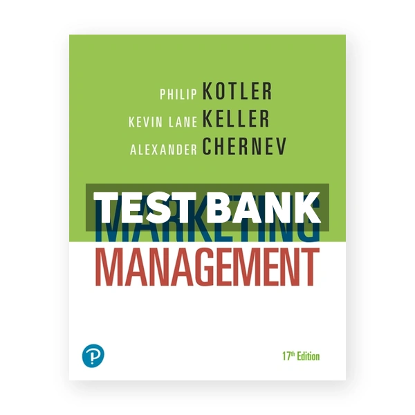 Marketing Management 17th edition Kotler Test Bank